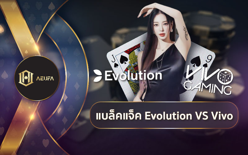 Blackjack Evolution VS Vivo AEUFA